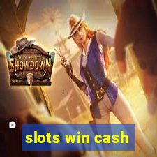 slots win cash